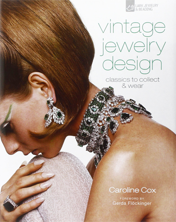 Vintage Jewelry Design: Classics to Collect & Wear